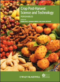 Image of Crop Post-Harvest: Science and TechnologyPerishables
