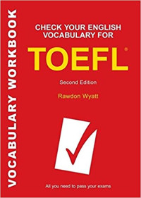 Image of CHECK YOUR ENGLISH VOCABULARY FOR TOEFL