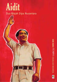 Image of Seri Buku Tempo : Aidit Dua Wajah Dipa Nusantara