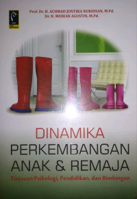 Image of Dinamika Perkembangan Anak dan Remaja