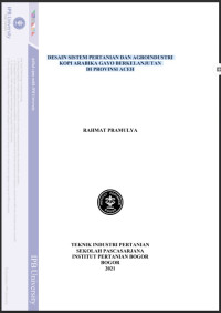 Image of DESAIN SISTEM PERTANIAN DAN AGROINDUSTRI KOPI ARABIKA GAYO BERKELANJUTAN DI PROVINSI ACEH