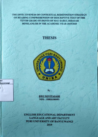 Image of THE EFFECTIVENESS OF CONTEXTUAL REDEFINITION STRATEGY ON READING COMPREHENSION OF DESCRIPTIVE TEXT OF THE TENTH GRADE STUDENTS OF MAU DARUL HIDAYAH BENELANLOR IN THE ACADEMIC YEAR 2019/2020