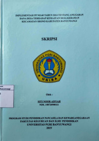 Image of IMPLEMENTASI PP NO.60 TAHUN 2014 TENTANG ANGGARAN DANA DESA TERHADAP KEMAJUAN DESA KEBAMAN KECAMATAN SRONO KABUPATEN BANYUWANGI