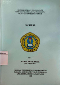 Image of KONSELING TEMAN SEBAYA DALAM MENINGKATKAN PENYESUAIAN DIRI SISWA KELAS VIII SMP NEGERI 2 MUNCAR
