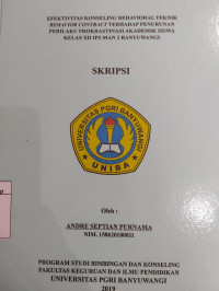 Image of EFEKTIVITAS KONSELING BEHAVIORAL TEKNIK BEHAVIOR CONTRACT TERHADAP PENURUNAN PERILAKU PROKRASTINASI AKADEMIK SISWA KELAS XIII IPS MAN 2 BANYUWANGI.
