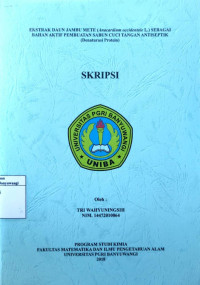 Image of EKSTRAK DAUN JAMBU METE (Anacardium occidentale L.) SEBAGAI BAHAN AKTIF PEMBUATAN SABUN CUCI TANGAN ANTISEPTIK (Denaturasi Protein)
