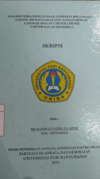 Image of ANALISIS PERBANDINGAN HASIL LEMPARAN BOLA PENJAGA GAWANG MENGGUNAKAN SATU TANGAN DENGAN LANGKAH AWALAN 1 METER 2 METER 3 METER DALAM SEPAK BOLA.