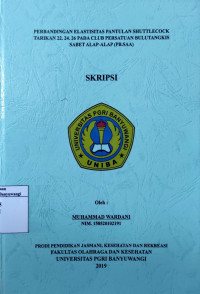 Image of PERBANDINGAN ELASTISITAS PANTULAN SHUTTLECOCK TARIKAN 22. 24. 26 PADA CLUB PERSATUAN BULUTANGKIS SABET ALAP-ALAP (PB.SAA)