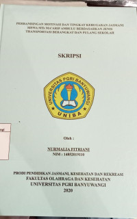 Image of PERTANDINGAN MOTIVASI DAN TINGKAT KEBUGARAN JASMANI SISWA MTS MA'ARIF AMBULU BERDASARKAN JENIS TRANSPORTASI BERANGKAT DAN PULANG SEKOLAH