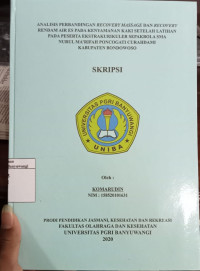Image of ANALISIS PERBANDINGAN RECOVERY MASSAGE DAN RECOVERY RENDAM AIR ES PADA KENYAMANAN KAKI SETELAH LATIHAN PADA PESERTA EKTRAKULIKULER SEPAKBOLA SMA NURUL MA'RIFAH PONCOGATI CURAHDAMI KABUPATEN BONDOWOSO