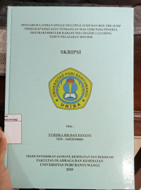 Image of PENGARUH LATIHAN SINGLE MULTIPLE JUMP DAN BOX THE JUMP TERHADAP KEKUATAN TENDANGAN MAE GERI PADA PESERTA EKSTRAKULIKULER KARATE SMA NEGERI 1 CLURING TAHUN AJARAN 2019/2010
