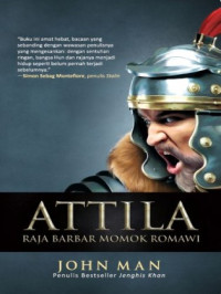 Image of Attila Raja Barbar Momok Romawi