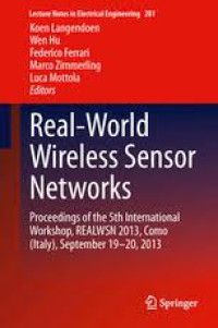 Image of Real-World Wireless Sensor NetworksProceedings of the 5th International Workshop, REALWSN 2013, Como (Italy), September 19–20, 2013
