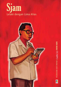 Image of Seri Buku Tempo: Sjam  Lelaki dengan Lima Alias