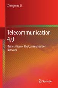 Image of Telecommunication
4.0
Reinvention of the Communication
Network