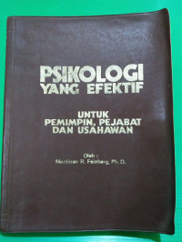 Psikologi Yang Efektif Untuk Pejabat Dan Usahawan