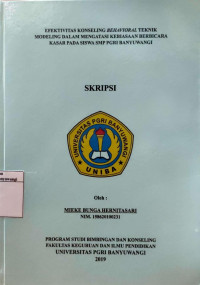 EFEKTIVITAS KONSELING BEHAVIORAL TEKNIK MODELING DALAM MENGATASI KEBIASAAN BERBICARA KASAR PADA SISWA SMP PGRI BANYUWANGI