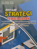 BUKU AJAR STRATEGI PEMBELAJARAN KOMPONEN,ASPEK,KLASIFIKASI DAN MODEL