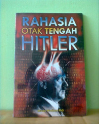 Rahasia Otak Tengah Hitler